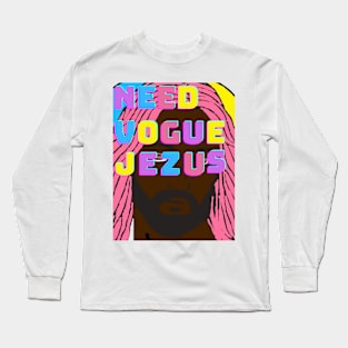 Need Vogue Jezus Long Sleeve T-Shirt